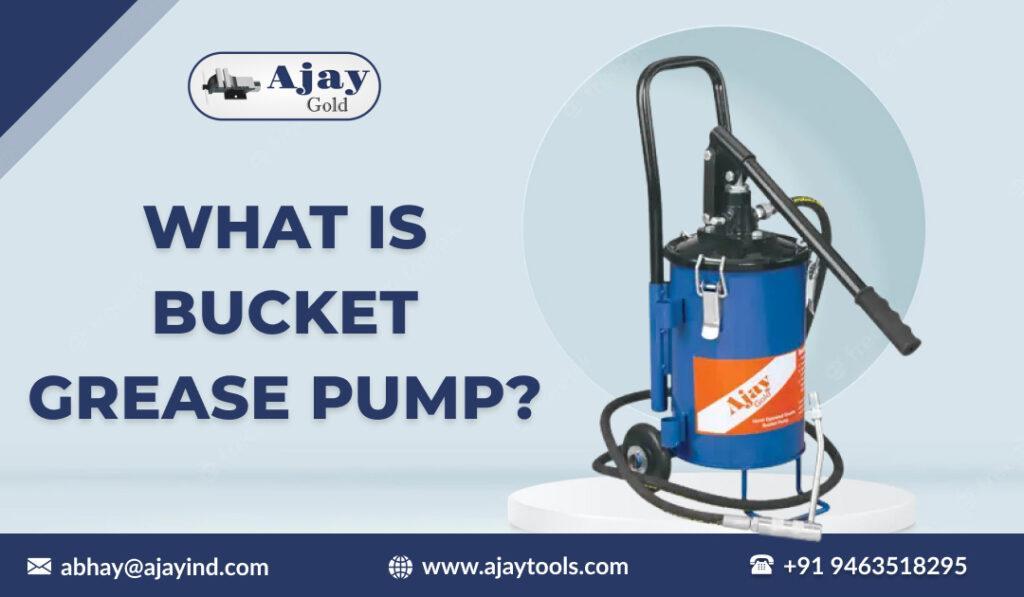 Bucket Grease Pump