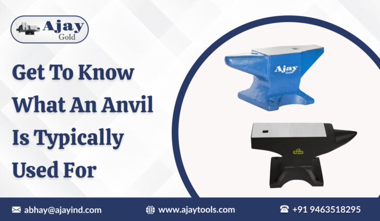 What an Anvil is Typically Used For