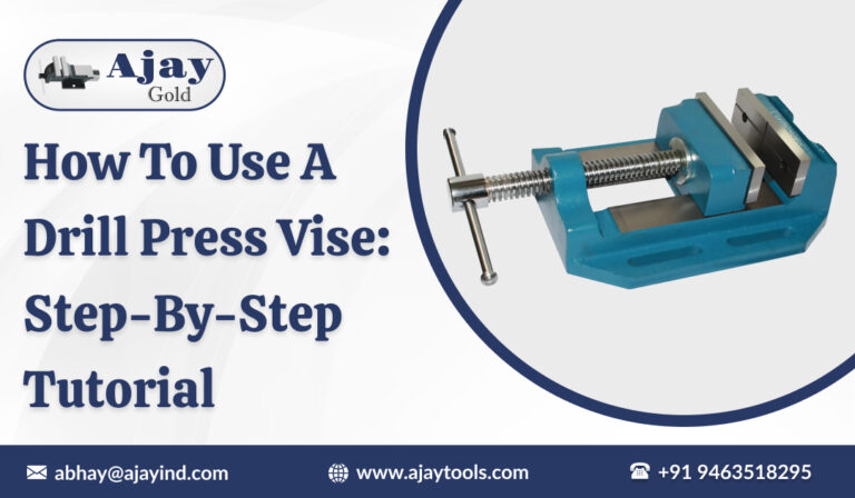 How to Use a Drill Press Vise Step-By-Step Tutorial